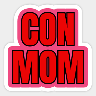 Con Mom Sticker
